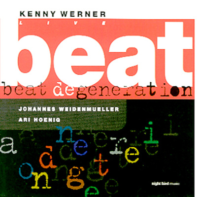 Kenny Werner Trio - Beat Degeneration