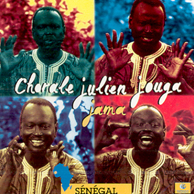 Senegal: Chorale Julien Jouga - Jama 