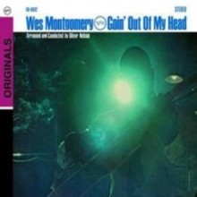 Wes Montgomery - Goin&#39; Out Of My Head [Originals] [Digipack]