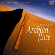 Mohamed Naiem - Master Of The Arabian Flute