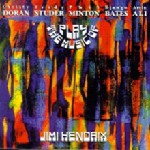 Doran, studer, minton, bates, ali - Play the music of jimi hendrix