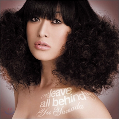 Yamada Yu (야마다 유:山田優) - Leave All Behind [초회한정 CD+DVD]