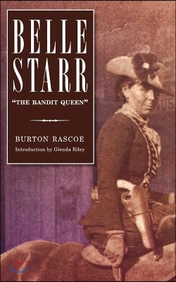 Belle Starr: The Bandit Queen