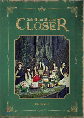 오마이걸 (OH MY GIRL) - 미니앨범 2집 : Closer