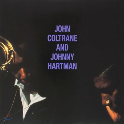 John Coltrane &amp; Johnny Hartman - John Coltrane &amp; Johnny Hartman