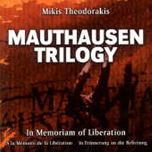 Mikis theodorakis - mauthausen trilogy