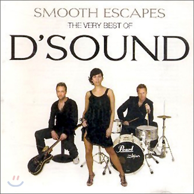 D&#39;Sound - Smooth Escapes: The Very Best Of