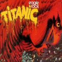 Titanic - Eagle rock