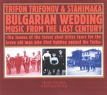 Trifon trifonov &amp; stanimaka - Bulgarian wedding