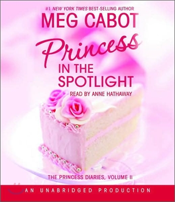 The Princess Diaries 2 : Princess in the Spotlight (Audio CD)