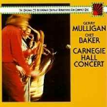 Gerry Mulligan, Chet Baker - Carnegie Hall Concert (수입)