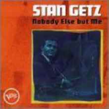 Stan Getz - Nobody Else But Me (수입)