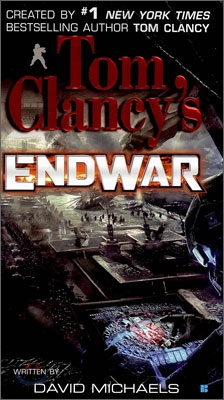 Tom Clancy&#39;s Endwar (Mass Market Paperback)