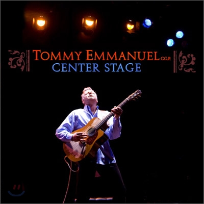 Tommy Emmanuel - Center Stage