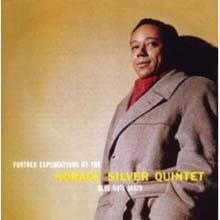 Horace Silver - Further Explorations By The Horace Silver Quintet (RVG Edition)