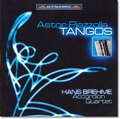 Hans Brehme Accordion Quartet 피아졸라: 탱고 (Piazzolla: Tangos) 