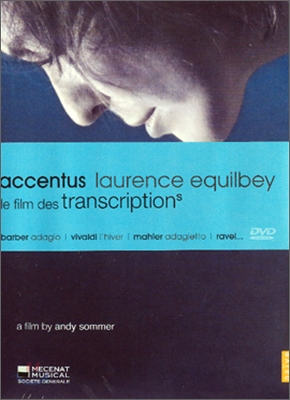 Accentus 변주곡 -: 바버의 아다지오, 말러 교향곡, 쇼팽 연습곡 성악 편곡 (Le Film Des Transcriptions - Choeur De Chambre Accentus & Laurence Equilbey)