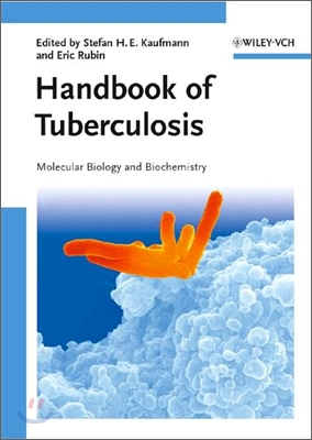 Handbook of Tuberculosis : Molecular Biology and Biochemistry