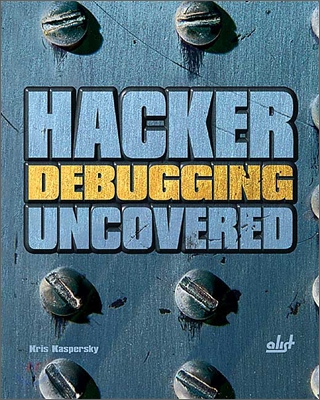 Hacker Debugging Uncovered (Paperback, CD-ROM)