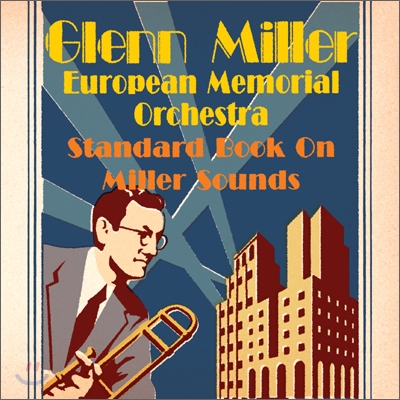 Glenn Miller European Memorial Orchestra - Standard Book On Glenn Miller Sounds