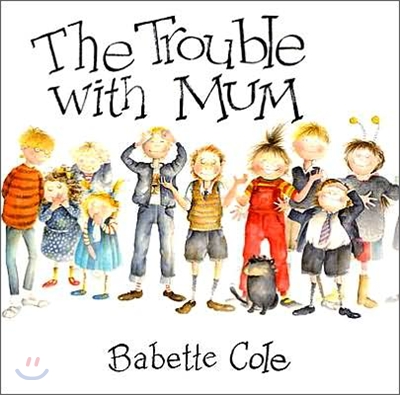 The Trouble With Mum