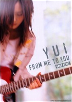 YUI/FROM ME TO YOU