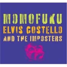 Elvis Costello &amp; The Imposters - Momofuku