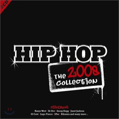 Hip Hop The Collection 2008