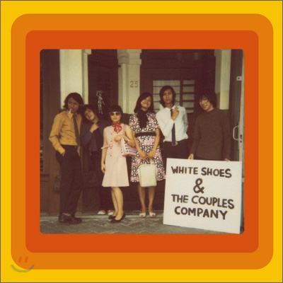 White Shoes &amp; The Couples Company - White Shoes &amp; The Couples Company