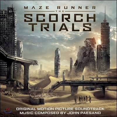 Maze Runner: The Scorch Trials (메이즈 러너: 스코치 트라이얼) OST (Original Motion Picture Soundtrack)