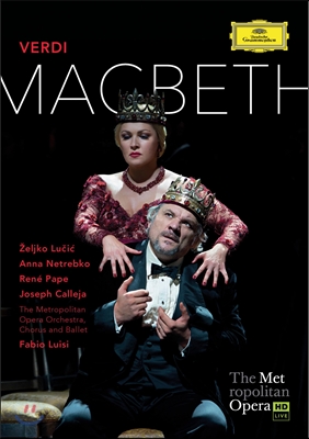 Anna Netrebko / Fabio Luisi 베르디: 맥베스 (Verdi: Macbeth)