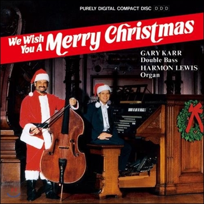 Gary Karr 더블 베이스로 연주한 크리스마스 캐럴 - 게리 카 (We Wish You A Merry Christmas)