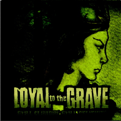 Loyal To The Grave - Still Climbin&#39; Still Believin&#39;