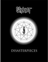 Slipknot - Disasterpieces