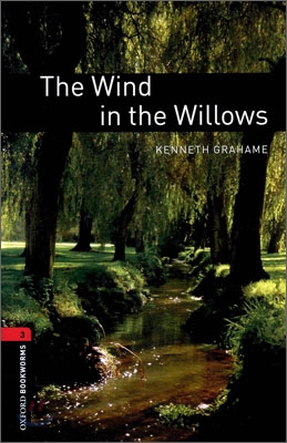 Oxford Bookworms Library: The Wind in the Willows: Level 3: 1000-Word Vocabulary