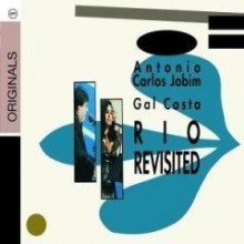 Antonio Carlos Jobim &amp; Gal Costa - Rio Revisited [Originals] [Digipack]