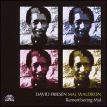 David Friesen &amp; Mal Waldron - Remembering Mal 