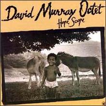 David Murray - Hope Scope 