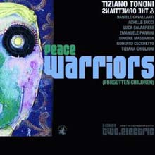 Tiziano Tononi - Peace Warriors Vol.2 
