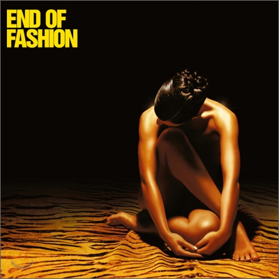 End Of Fashion - End Of Fashion