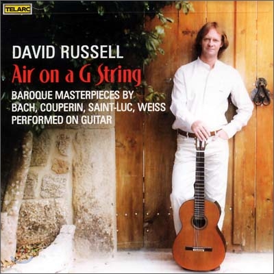 David Russell G선상의 아리아 : 기타로 연주하는 바로크 음악 (Air On A G String (Baroque Masterpieces)