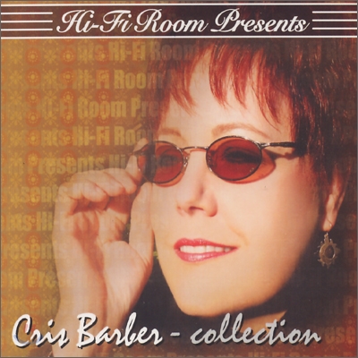 Cris Barber - Cris Barber Collection (Hi-Fi Room Present Series)