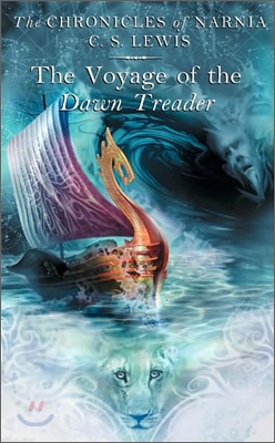 [중고-중] The Voyage of the Dawn Treader: The Classic Fantasy Adventure Series (Official Edition)