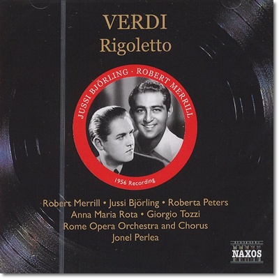 Robert Merrill / Jussi Bjorling 베르디: 리골레토 - 유시 비욜링, 로버트 메릴 [1956년 녹음] (Verdi: Rigoletto)