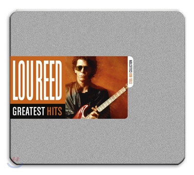 Lou Reed - Greatest Hits Editions (The Steel Box Collection)