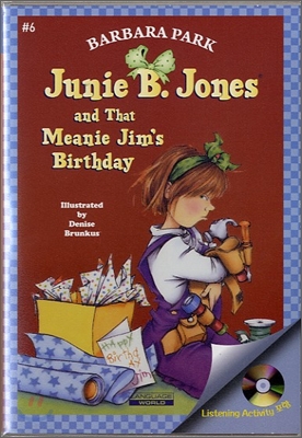 Junie B. Jones #6 : And that Meanie Jim&#180;s Birthday (Book &amp; CD)