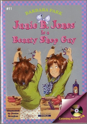Junie B. Jones #11 : Is a Beauty Shop Guy (Book &amp; CD)