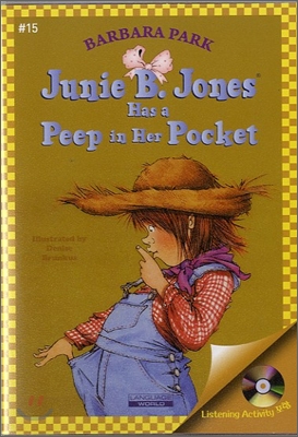 Junie B. Jones #15 : Has a Peep in Her Pocket (Book &amp; CD)