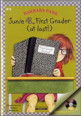 Junie B. Jones #18 : First Grader at Last! (Book &amp; CD)