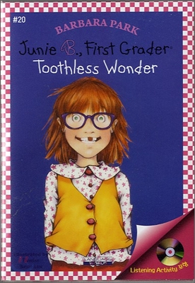 Junie B. Jones #20 : First Grader Toothless Wonder (Book &amp; CD)